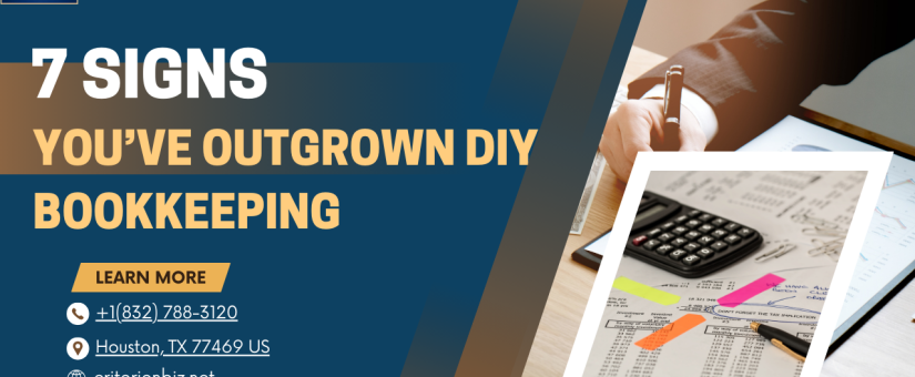 7 Signs You’ve Outgrown DIY Bookkeeping
