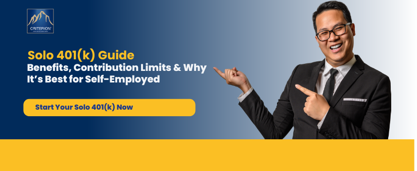 Solo 401(k): Benefits, Contribution Limits, and Why It’s the Best Retirement Plan for Self-Employed Professionals